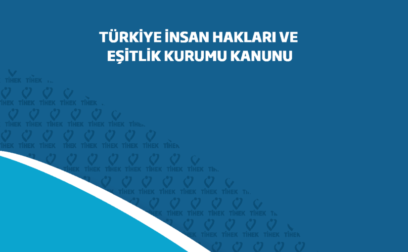 6701 Sayılı TİHEK Kanunu: Kapsamı, Haklarınız ve İstisnalar
