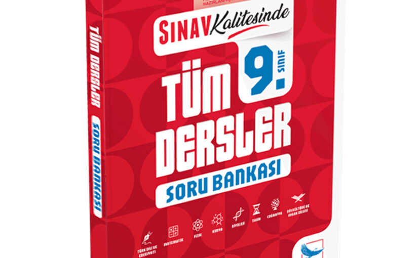 9. Sınıf Tüm Dersler Soru Bankası Seçimi [2026 Rehberi]