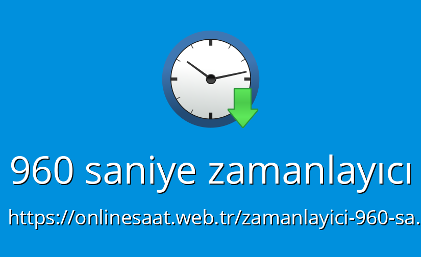 960 saniye kaç dakikaya eşittir? [Kesin Hesaplama]
